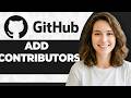 How to Add Contributors to GitHub Repository (Step By Step) (2026 Guide)