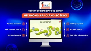BÀI GIẢNG SỐ iDIGI ĐƯỢC TUYÊN DƯƠNG SÁNG KIẾN GIÁO DỤC THÔNG MINH - SEI AWARDS 2023