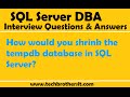 SQL Server Interview Question | How would you shrink the tempdb database in SQL Server