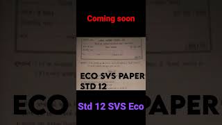 std12 eco svs paper ⚡💯💯 finally