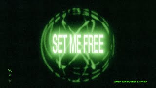 Armin van Buuren & SACHA - Set Me Free (Official Visualizer)