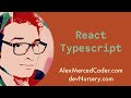 TypeScript React 101 #2 - Unique Aspects of React with Typescript (Interfaces/Props)
