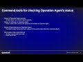 This Video Contains Knowledge on how to Check Operation Agent Status