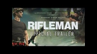Rifleman Movie Official Trailer 2020 ||Sushant Singh Rajput || Dream project rifleman 2022