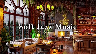 Soft Jazz Music for Study, Work, Unwind☕Relaxing Jazz Instrumental Music | Cozy