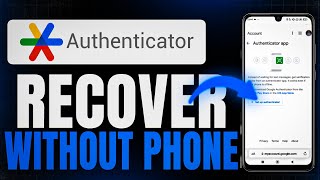 How to Recover Google Authenticator Without Old Phone (Using New Phone Only Method)