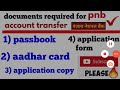 pnb bank account transfer another branch pnb bank khata dusre branch mein transfer kaise karen 2022