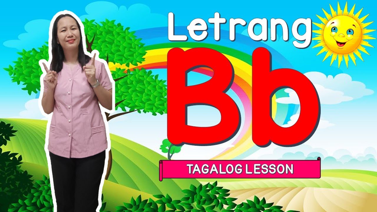 Letrang Bb // Tunog /b/ Mga Larawan Na Nagsisimula Sa Letrang Bb - YouTube