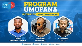 PROGRAM UMUFANA:RAYON YAHISEMO GUCECEKA NYUMA Y'IBITUTSI BYA MADJALIWA?NINDE UZATABARA KIYOVU ?