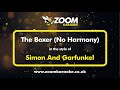 Simon And Garfunkel - The Boxer (No Harmony) - Karaoke Version from Zoom Karaoke