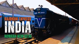 Complete Train Journey Kolkata To New Delhi: Howrah Rajdhani Express (India)