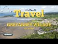 EP42 - GREYABBEY VILLAGE | Co. Down | Northern Ireland | #travel #northernireland #historyandnature