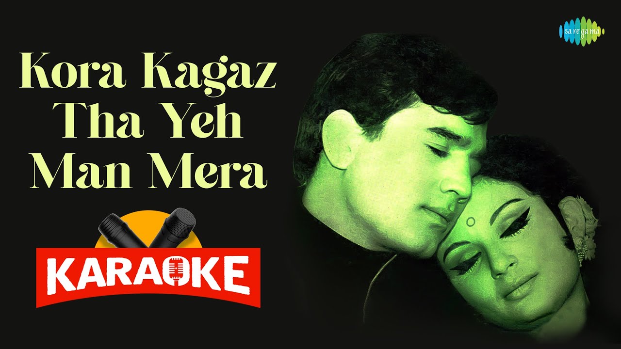 Kora Kagaz Tha Yeh Man Mera - Karaoke With Lyrics | Kishore Kumar ...