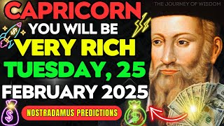 Nostradamus Prediction CAPRICORN Will Enter a Golden Era of Wealth After 25TH February, 2025!