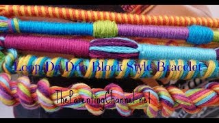 LOOP DE DOO FRIENDSHIP BRACELET-How to make BLOCK STYLE