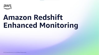 Amazon Redshift Enhanced Monitoring | Amazon Web Services
