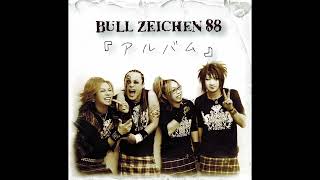 Bull Zeichen 88 - Album