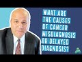 Why is Cancer Misdiagnosed? | Pennsylvania Medical Malpractice Lawyer