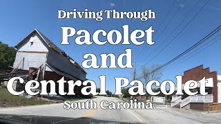Small Town SC | Passing Through PACOLET and CENTRAL PACOLET South Carolina