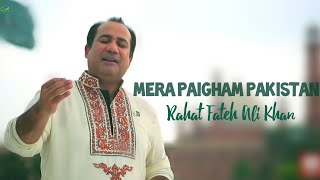 Mera Paigham Pakistan - Rahat Fateh Ali Khan | Pakistan Independence Day Song 6 September 2021| ISPR