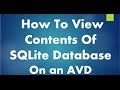 How to Browse SQLite  Database on an AVD