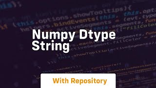 numpy dtype string