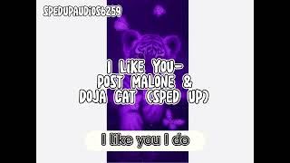 I Like You -Post Malone & Doja Cat (CLEAN AND SPED UP💜) ‘lyrics’