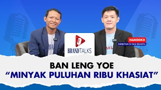 Khasiat Minyak Ban Leng | Brandtalks