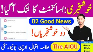 Good News | AIOU Two Good News | AIOU Assignment Option Open 2025 | Autumn 2024 Assignment |The AIOU