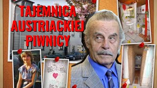 Josef Fritzl - tajemnice austriackiej piwnicy