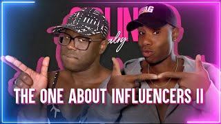 Sibling Rivalry: The One About Influencers II