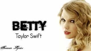 Taylor Swift - Betty || Lyrics by Forever Lyrics || [Lyrical Video]