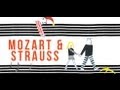 Mozart and Strauss