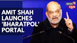 ‘Time To Nab Criminals Who Flee Abroad’: Amit Shah Launches Bharatpol To Aid Probe Agencies | N18V