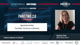 Państwo 2.0 2021 - Agnieszka Kister, Dyrektor, Centrum e-Zdrowia