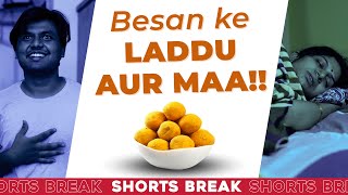 लड्डू तो खा कर ही रहूँगा 🤣 | Maa Vs. Beta #Shorts #Shortsbreak #takeabreak