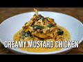 Creamy Mustard Chicken | The Tastiest Recipe