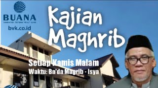 (🔴 LIVE KAJIAN MAGHRIB) - KAMIS 18 JULI 2024. # Ust. Drs. Abdullah Arsyad.