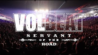 VOLBEAT - Servant Of The Road [Nov 2022 Tour Update]