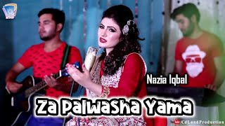 Za Palwasha Yama Da Meeney Dalta Rasha Chal Da Yarani Ba Rana Izda Kay | Nazia Iqbal Full Hd Song