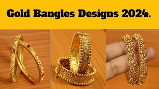 Gold Bangles Designs 2024 .👆👍💖 Latest Gold Bangles design for women's.