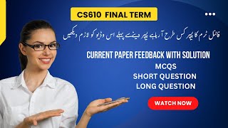 CS610  Final Term Paper Overview Important Question