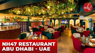 NH47 Restaurant | Largest Indian Restaurant in Abu Dhabi | Madinat Zayed Shopping Center  @NH47UAE