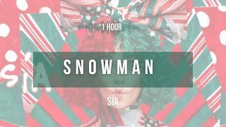 1 Hour Sia Snowman Lyrics