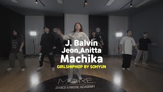 [송파댄스학원] J. Balvin, Jeon, Anitta - Machika #JBalvin #Jeon #Anitta #걸스힙합 #송파댄스학원 #실용무용입시