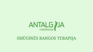 Smūginės bangos terapija | ANTALGIJA - Reabilitacija