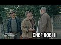 LAS FIERBINTI 2024 | CHEF ROBI II | NEDIFUZAT LA TV | 6 DECEMBRIE 2024