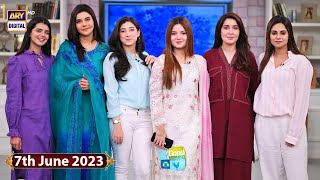 Good Morning Pakistan | Rabeeca Khan | Shaista Lodhi | 7th June 2023 | ARY Digital