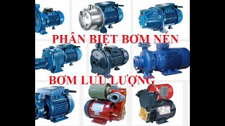 Hướng dẫn phân biệt bơm nén và bơm lưu lượng