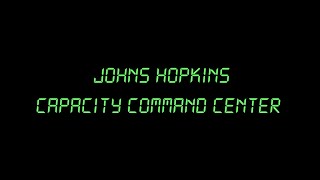 Johns Hopkins Capacity Command Center